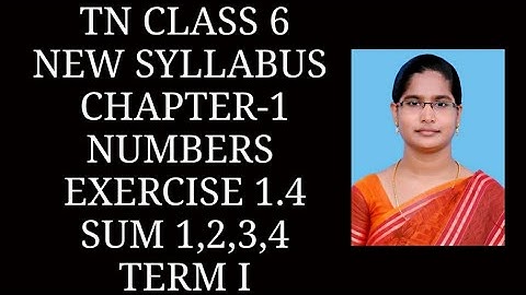6th Maths T-1 Ch-1 Numbers | Ex-1.4 (1 to 4 Sums) | Samacheer One plus One channel