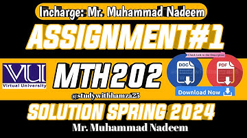 MTH202 Assignment No 1 Solution 2024 || MTH202 Assignment 1 2024 Solution || Muhammad Nadeem MTH202