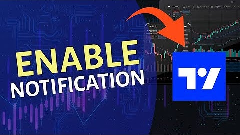 How to Get Notifications on TradingView 2025?