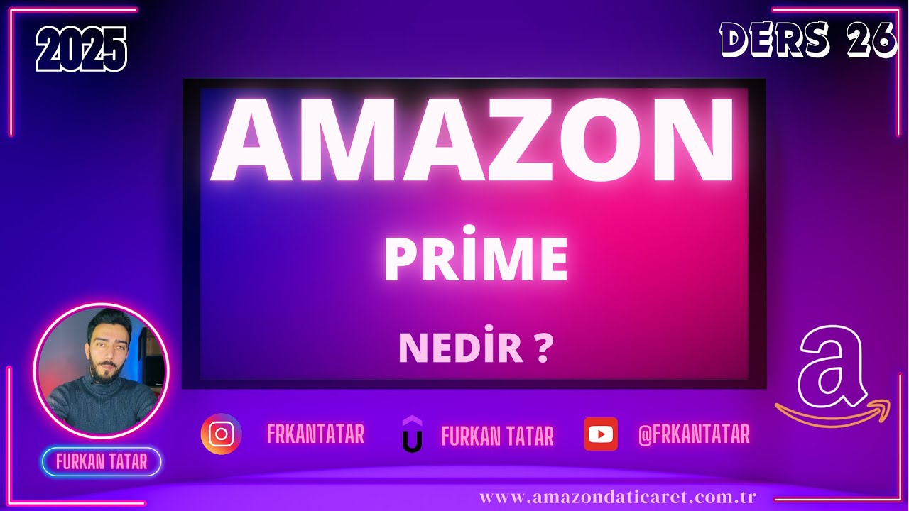 Amazon Prime Nedir ? - Ders 26 - Ücretsiz Amazon Private Label Eğitimi ...