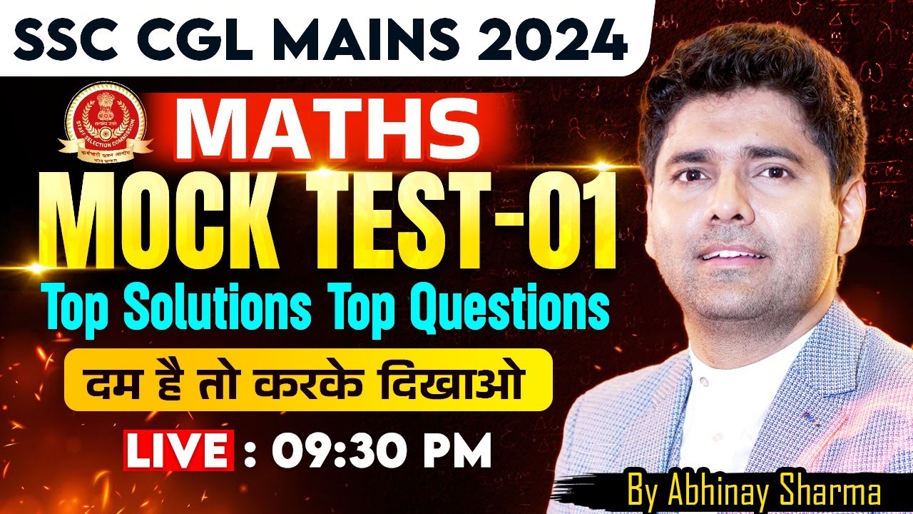 SSC CGL MAINS 2024 | MATHS MOCK TEST - 1 | TOP QUESTIONS | TOP SOLUTION ...