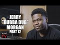 Bubba Dub Details Getting Snitched On in Crack Case, Inspired &quot;Snitching on Roger&quot; Skit (Part 12)