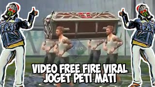 Video free fire viral joget peti mati