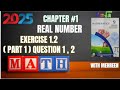Exercise 1.2 Class 9th new Math || chapter 1 | Real Number | Question 1&amp; 2 || PCTB #newbookmath2025 