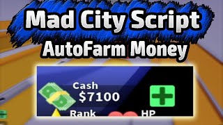 [New Mode] FREE Mad City Script 2022 Download - AutoFarm Money UPDATE
