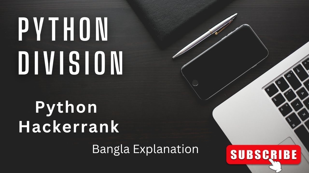 Python division hackerrank solution bangla explanation / python ...