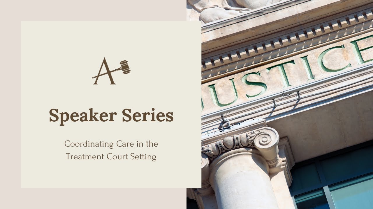 Collaborative Court Speaker Series
