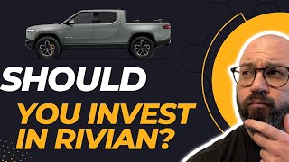 Should You Invest in Rivian?!