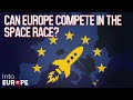 Can Europe Compete in the Space Race?