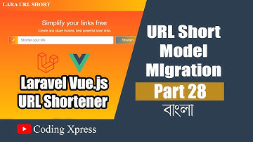 28 Create Link Table using Migration in Laravel | Laravel Vuejs URL Shortener Tutorial Coding Xpress