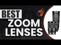Best Zoom Lenses 📷: Your Guide to the Best Options | Digital Camera-HQ