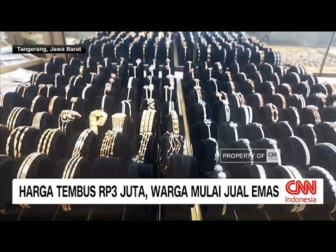 Harga Tembus Rp3 Juta, Warga Mulai Jual Emas