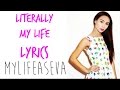 Literally My Life | LYRICS - Eva Gutowski | MYLIFEASEVA
