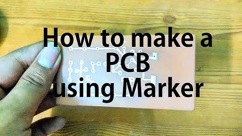 How to make a PCB using Marker