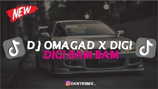 DJ OMAGAD X DIGI DIGI BAM BAM II SOUND KANE TIKTOK II YANG KALIAN CARI SLOW MENGKANE TIKTOK BEAT JJ