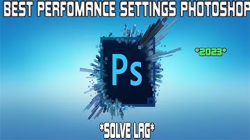 Best Adobe Photoshop CS6,CS5,CC Perfomance Settings (2023)