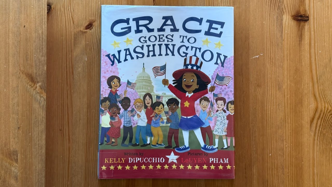 Ash reads Grace Goes to Washington by Kelly DiPucchio illustrated