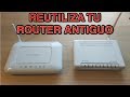 Reutilizar Router antiguo para ampliar señal Wifi