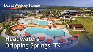 Headwaters New Homes For Sale In Dripping Springs, Tx David Weekley Homes