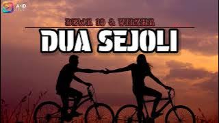 Dua Sejoli - DEWA 19 ft VIRZHA (Lirik)