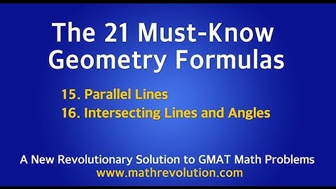 The must-know Geometry formulas for GMAT math (15-16)｜Math Revolution
