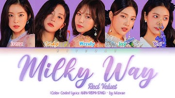 Thumbnail of Red Velvet – Milky Way Color Coded Lyrics HAN/ROM/ENG