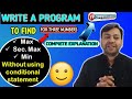 Lec 11 - WAP to Find Second Max, Max and Min numbers from 3 numbers using main Function arguments