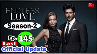 Endless love Season 2 Episode 145 in hindi/Urdu dubbed kara sevda  Romantic turkish drama 2021