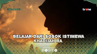 Download lagu Kenapa Khadijah RA itu sangat istimewa? • ustad Sayid Qutub • Damai Indonesiaku 