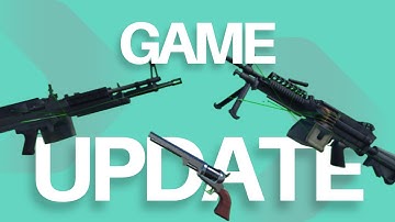 Game Update 1.1 - 3 new weapons showcase
