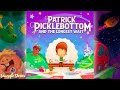  kids book read aloud  patrick picklebottom and the longest wait 