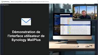 Webinar Synology France - Découvrez MailPlus, la messagerie privée professionnelle