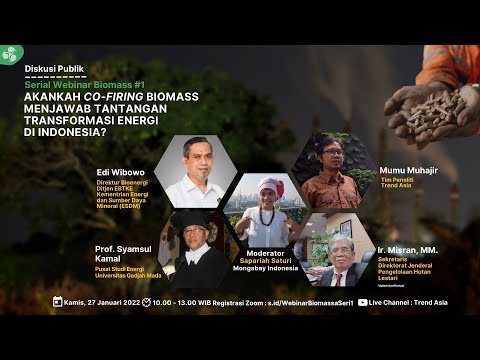 Webinar Biomass #1 : Akankah Co-Firing Biomass Menjawab Tantangan Transformasi Energi di Indonesia?