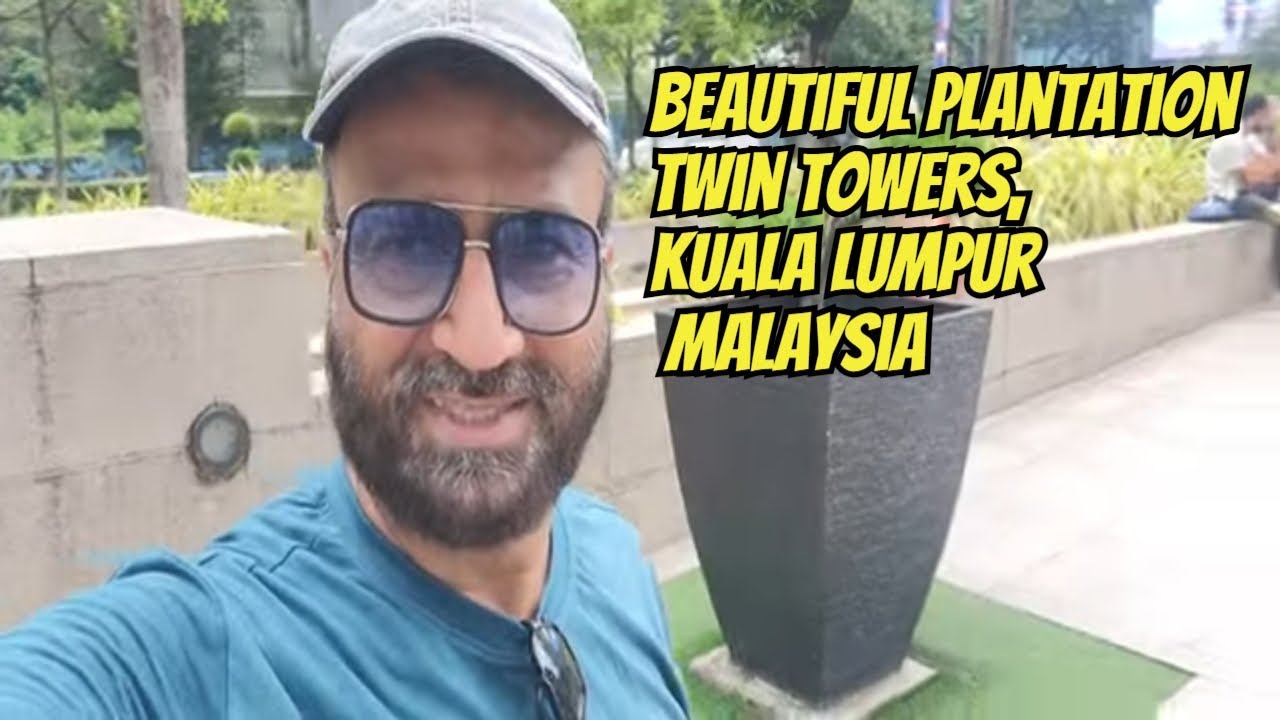 Beautiful Plantation Twin towers, Kuala Lumpur - Malaysia