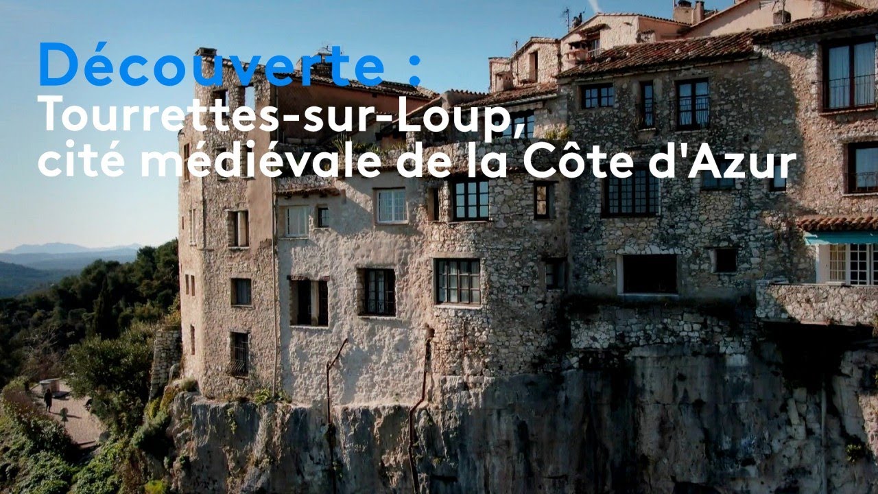 Découverte : Tourrettes-sur-Loup, cité médiévale de la Côte d'Azur