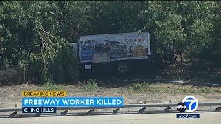 Caltrans contract worker killed after truck slams into crew off 71 Fwy in Chino Hills