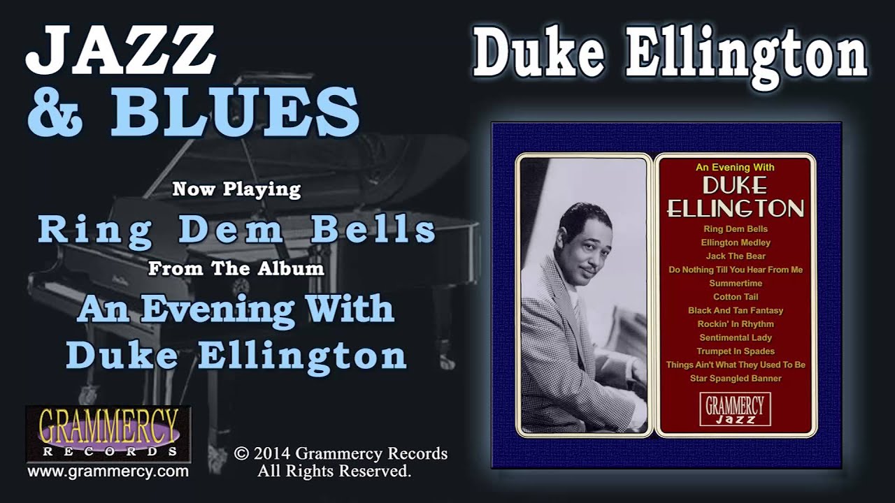 Duke Ellington Ring Dem Bells YouTube