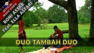 DUO TAMBAH DUO - RONI ASTAR FEAT. ELLA ASTARI