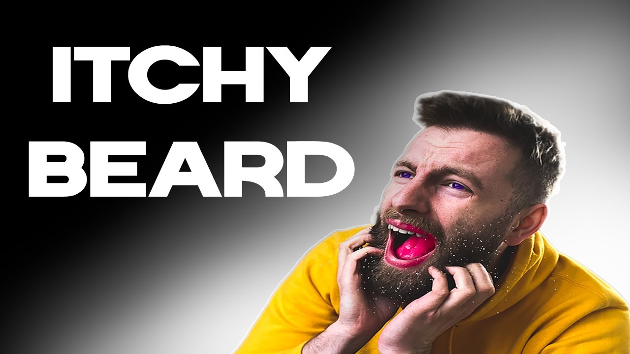 STOP that Itchy Beard!