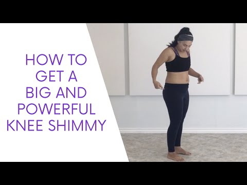 How To Get A Big And Powerful Knee Shimmy