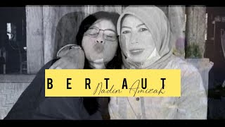 BERTAUT - NADIN AMIZAH | DELLA FIRDATIA COVER