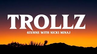 TROLLZ - 6ix9ine with Nicki Minaj ( lyrics video  ) 