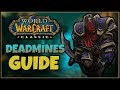 Classic WoW Deadmines Guide (All quests, bosses, and loot) | Classic WoW Dungeon Guides