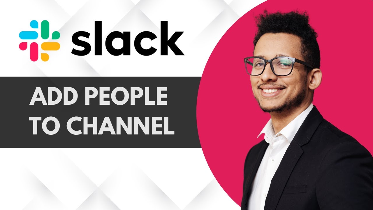 How to Add People to a Channel in Slack | Easy Guide 2025 - YouTube