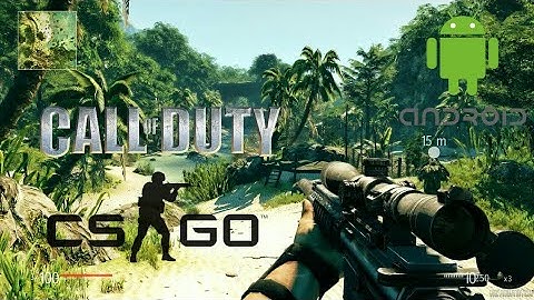 Top 10 Games like CS:GO and COD for ANDROID/IOS 2017(ANDROID GAMER)!!!MUST PLAY!!!