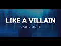 Bad Omens - Like A Villain (English Lyrics)