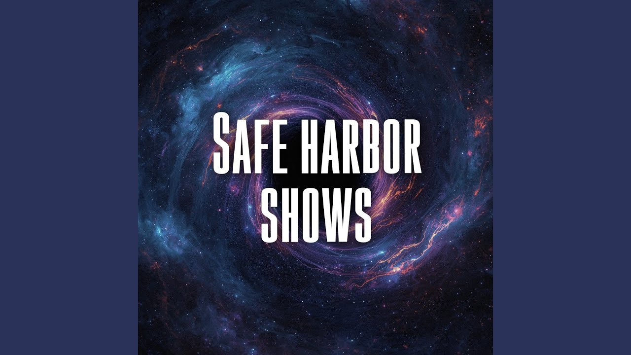 Safe harbor shows