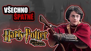 Všechno ŠPATNÉ ve filmu Harry Potter a Tajemná komnata