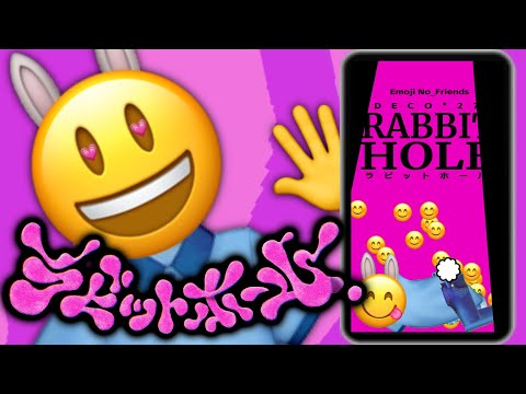 (Full Version)Rabbit Hole ラビットホール [Emoji]