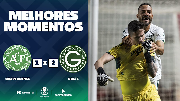CHAPECOENSE 1 X 2 GOIÁS | MELHORES MOMENTOS | 14ª RODADA BRASILEIRÃO SÉRIE B